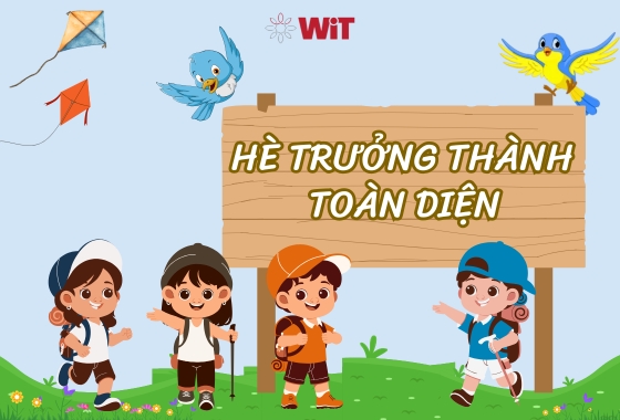 CHƯƠNG TRÌNH HÈ TRƯỞNG THÀNH TOÀN DIỆN 2025