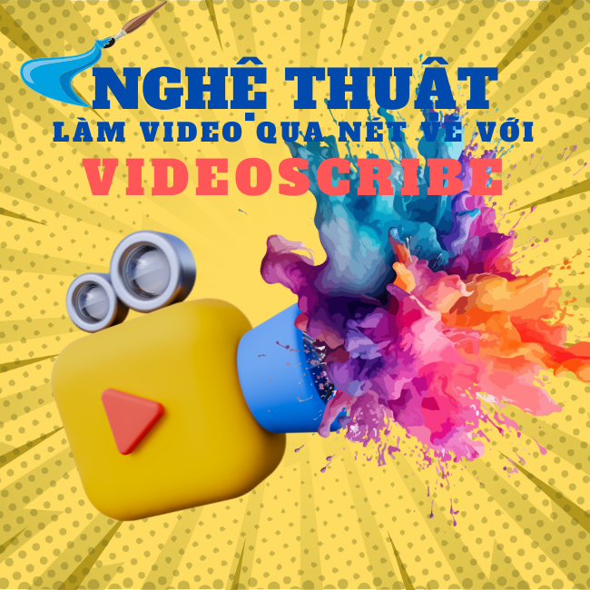 LỚP LÀM CHỦ VIDEOSCRIBE