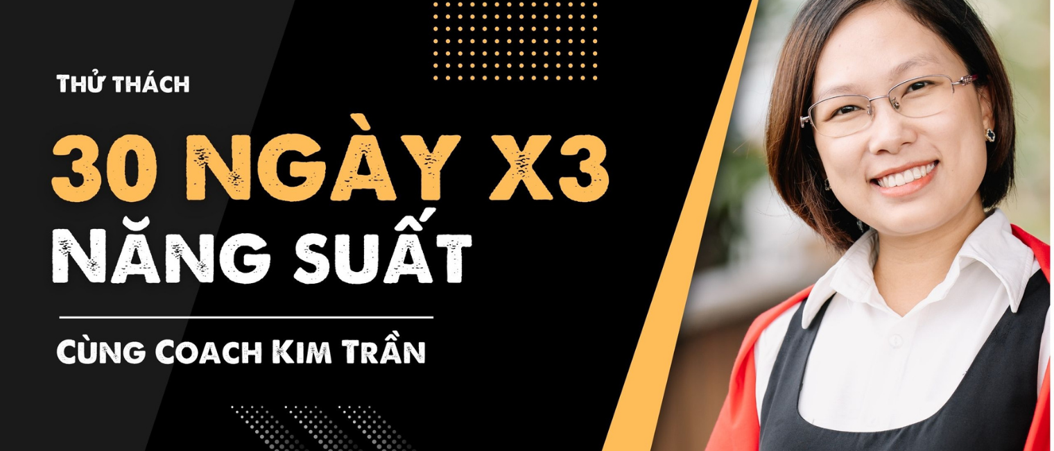 30 NGÀY X3 NĂNG SUẤT